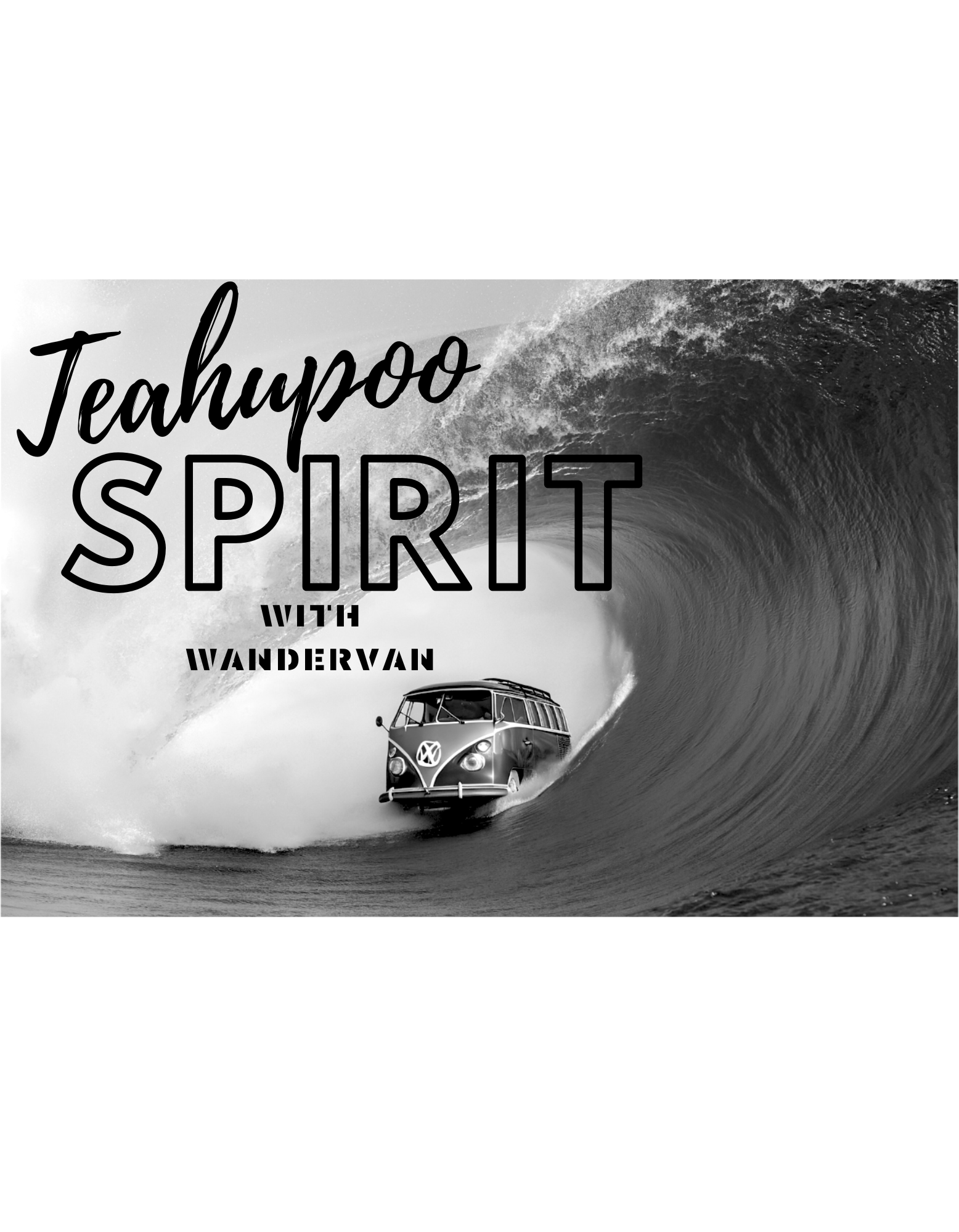 Teahupoo Spirit by WanderVan | WanderVan